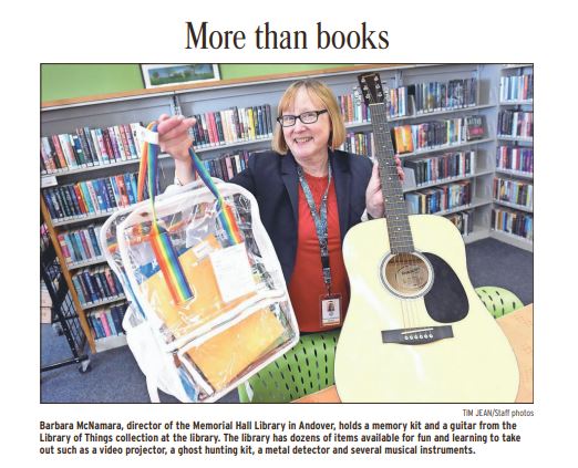 Library Director, Barbara McNamara shows off items from the Library of Things in an Eagle Tribune article, 3/24/22